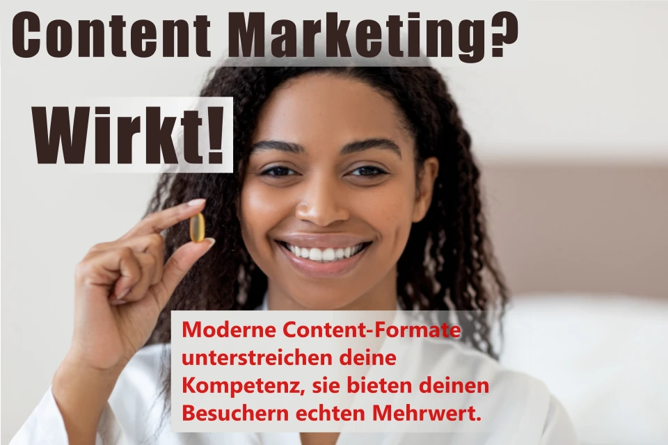 Content-Marketing wirkt ebenso wie Vitaminkapseln