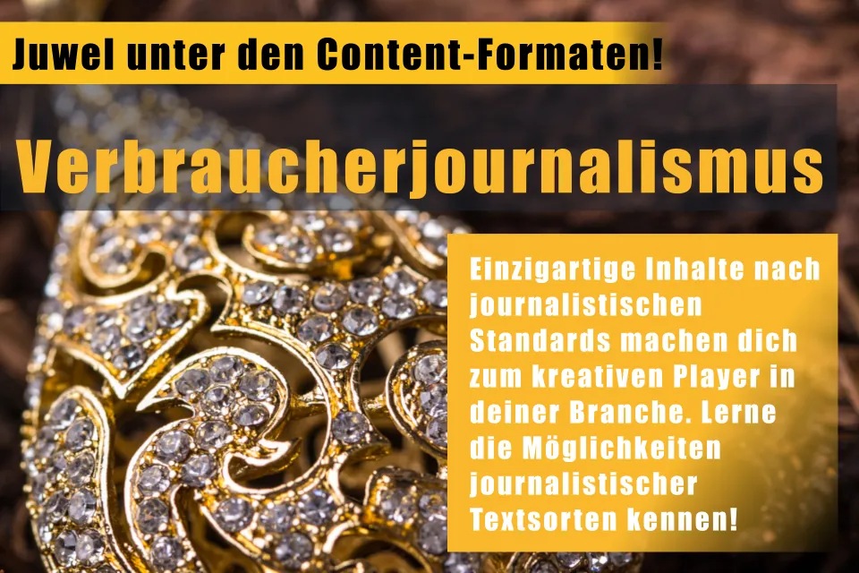 Verbraucherjournalismus ist für Verbraucher besonders wertvoll