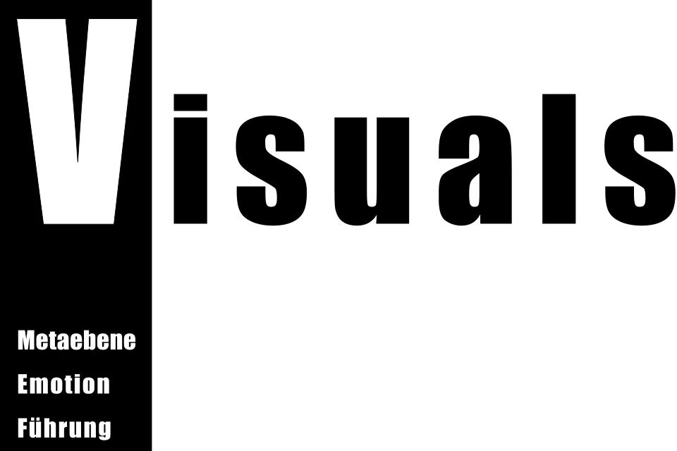 visuals dreiklang: metaebene, emotion, führung